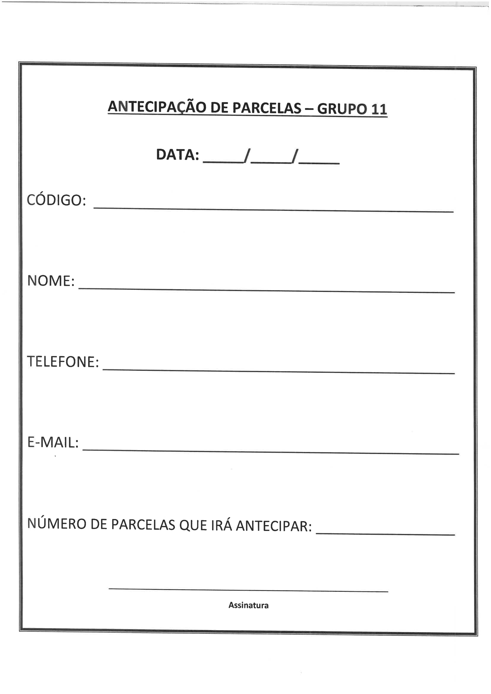 Formulário Antecipação de Parcelas Grupo 11